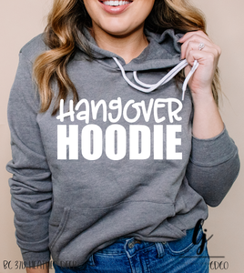 Hangover Hoodie
